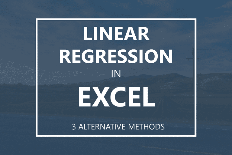 Linear Regression In Excel 3 Alternative Methods Engineerexcel Linear Regression In Excel